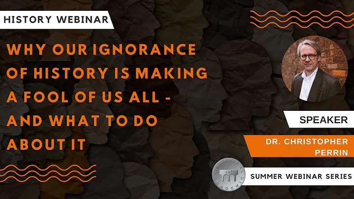 Why Our Ignorance of History Is Making a Fool of U...