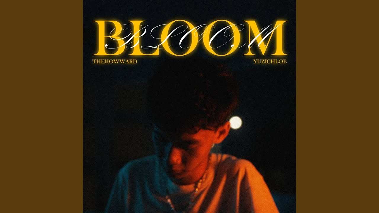 Tonton BLOOM (feat. 鱼子chloe) di YouTube