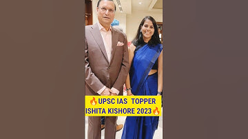 Upsc🚨 Topper Ishita Kishore ll Frist Rank Upsc Result 2023 ll #shots #upsc #ias