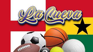 INGLATERRA vs GHANA - EN VIVO - La Cueva Deportes - 23 jun 2026