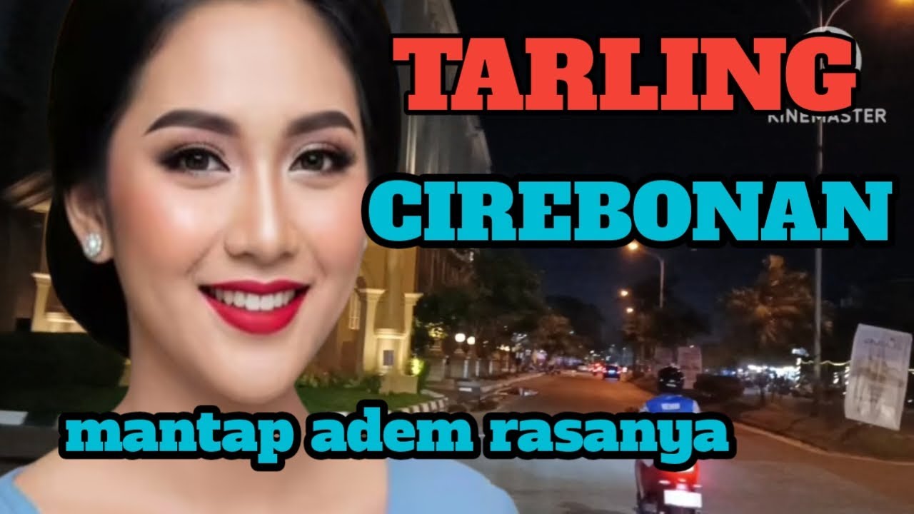 TARLING CIREBONAN_MANTAP ADEM DIDENGARKAN SAMBIL NGOPI