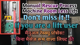 Manual Rescue Machine Room Less Lift / Elevator