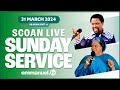 The scoan sunday live service broadcast  31032024 tbjoshua emmanueltv scoan