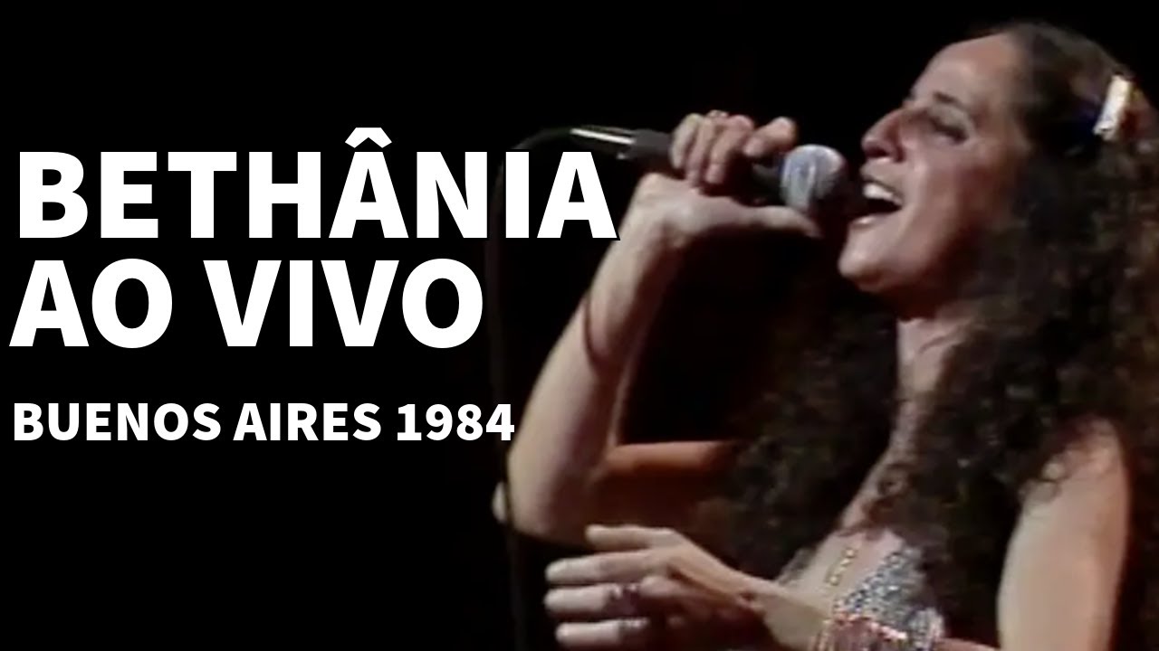 Maria Bethânia AO VIVO em Buenos Aires (1984) | Show completo histórico