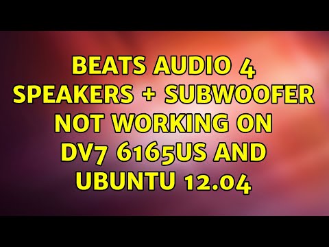 Ubuntu: Beats audio 4 speakers + subwoofer not working on DV7 6165us and Ubuntu 12.04