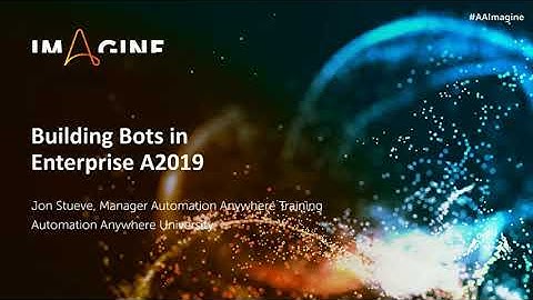 Introduction to Automation Anywhere || Enterprise A2019 || Build Your First Bot