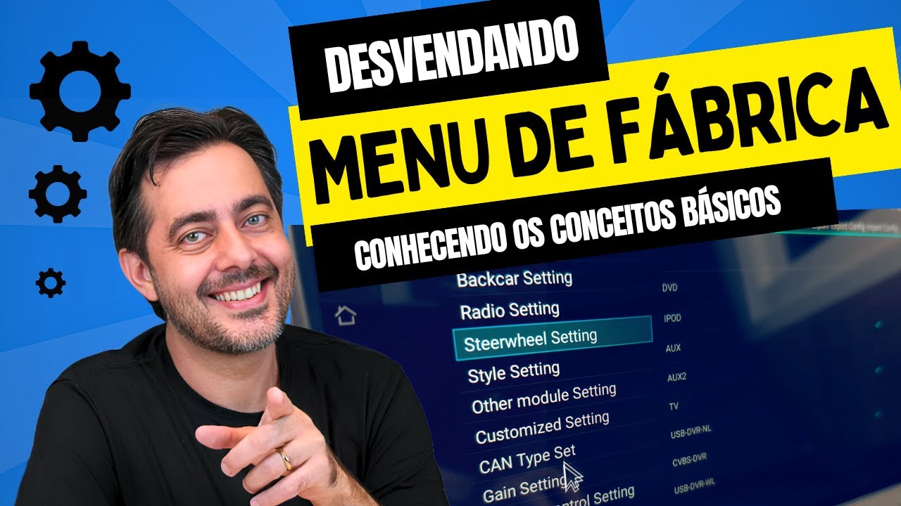 CONFIGURAÇÕES DA MULTIMÍDIA - PARTE 2 - MENU DE FÁBRICA - FACTORY SETTINGS