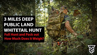 PUBLIC LAND Whitetail, full hunt and pack out!