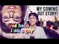 MY COMING OUT STORY + ADVICE