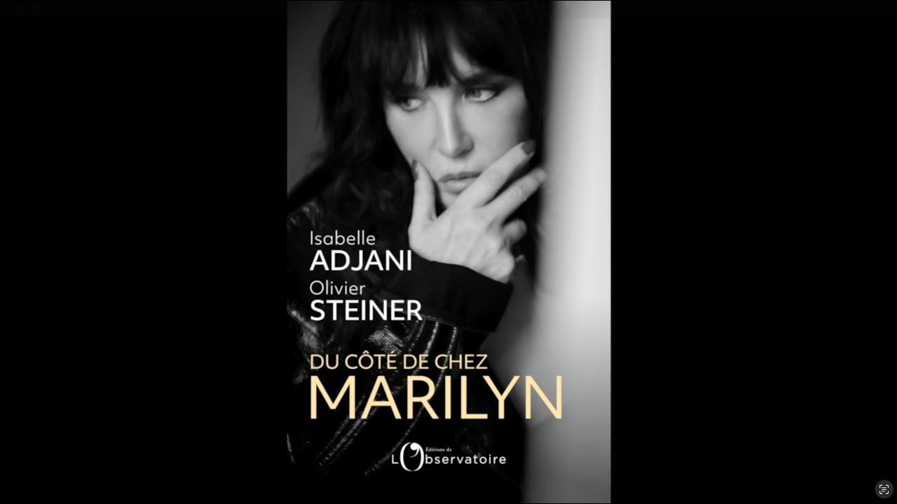Isabelle, Olivier, Du côté de chez Marilyn
