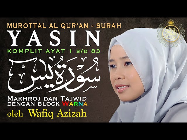 Yaseen Al Quran Lengkap Tajwid Warna - Hj. Wafiq Azizah class=