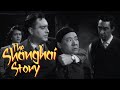 The Shanghai Story Full Movie 1954 Film Noir