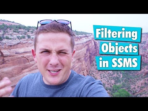 Filtering Tables, Stored Procedures, and Other Objects in SSMS