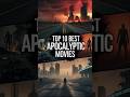 Top 10 Apocalyptic Movies You Must Watch π