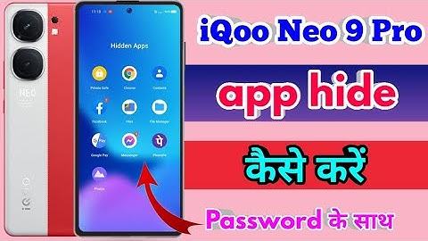 how to hide app in iqoo neo 9 pro, iqoo neo 9 pro app hide kaise kare