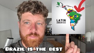 WHY BRAZIL IS THE BEST COUNTRY TO VISIT IN LATIN AMERICA 