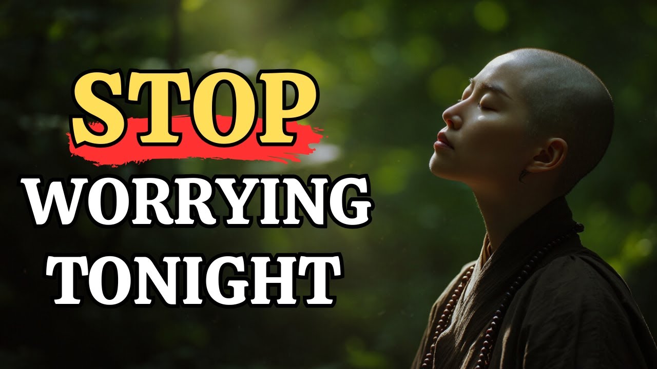Stop Worrying Tonight — 7 Buddhist Truths for Deep Sleep