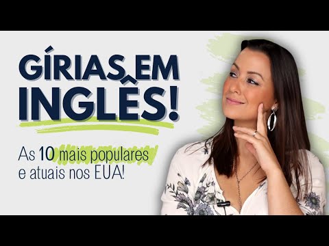 10 gírias mais comuns em inglês