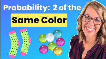 Probability Without Replacement of Drawing 2 of the Same Color Socks and Marbles