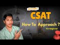 HOW To Crack CSAT | How To Approach | Detailed Explaination About CSAT in Telugu | #upsc #csatupsc 