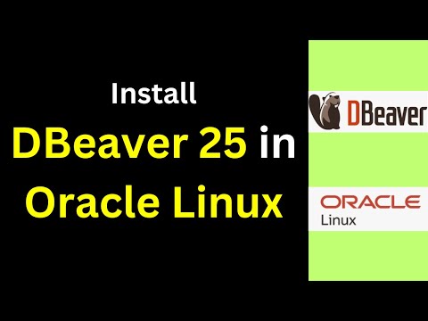 Unlock Database Power! Install DBeaver 25 on Oracle Linux & Connect PostgreSQL/MySQL FAST! | 2025