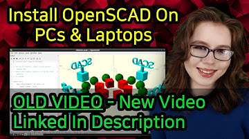 Install OpenSCAD On PCs and Laptops - OLD VIDEO