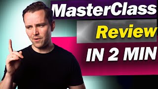 MasterClass Review in 2 Minutes: Is It Worth It?