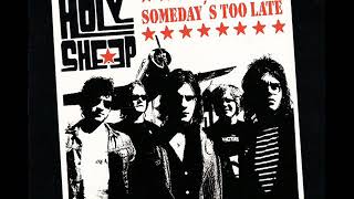 Holy Sheep - Someday's Too Late (Full Album)