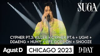 Suga | Agust D - Live in Chicago 20230503 4K60 [CypherPT3+PT4+UGH!+Ddaeng+HUH?!+LifeGoesOn+Snooze]