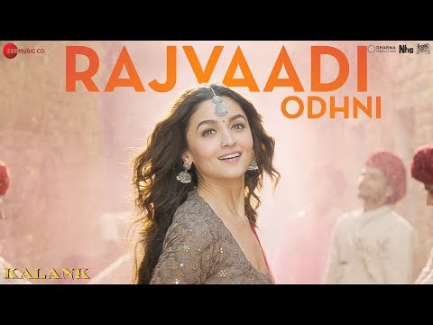 Rajvaadi Odhni -  Kalank |  Alia Bhatt, Varun Dhawan, Madhuri & Sonakshi | Jonita Gandhi | Pritam