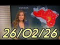 PREVISÃO DO TEMPO- BOM DIA BRASIL 26/02/26