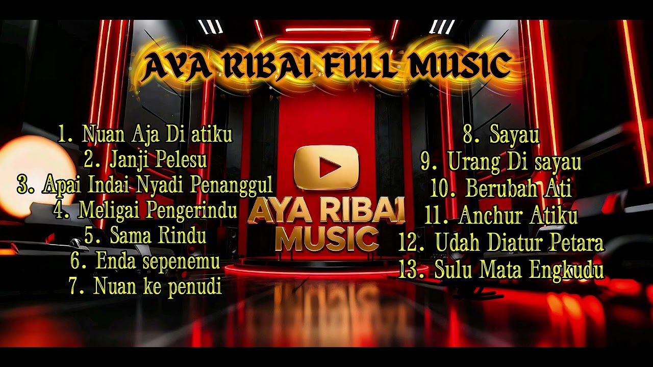 KUMPULAN Lagu iban 25/26|| Aya Ribai