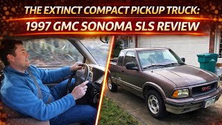 The Extinct Compact Pickup Truck -- 1997 GMC Sonoma SLS Review and Test Drive 1997 Gmc Sonoma Pickup