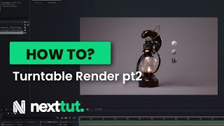 HOW TO? | Turntable Render pt 2