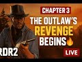 RDR2 Chapter 3 – The Outlaw’s Revenge Begins 🔥 | Red Dead Redemption 2 Live Gameplay (1080p 60FPS)