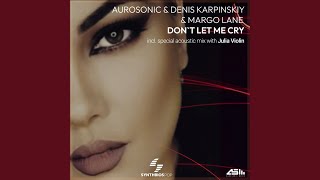 Download Lagu Don't Let Me Cry (Extended Mix) Download Lagu Don't Let Me Cry (Extended Mix)