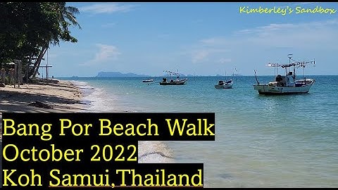 Bang Por Beach Walk, Koh Samui Thailand - October 2022