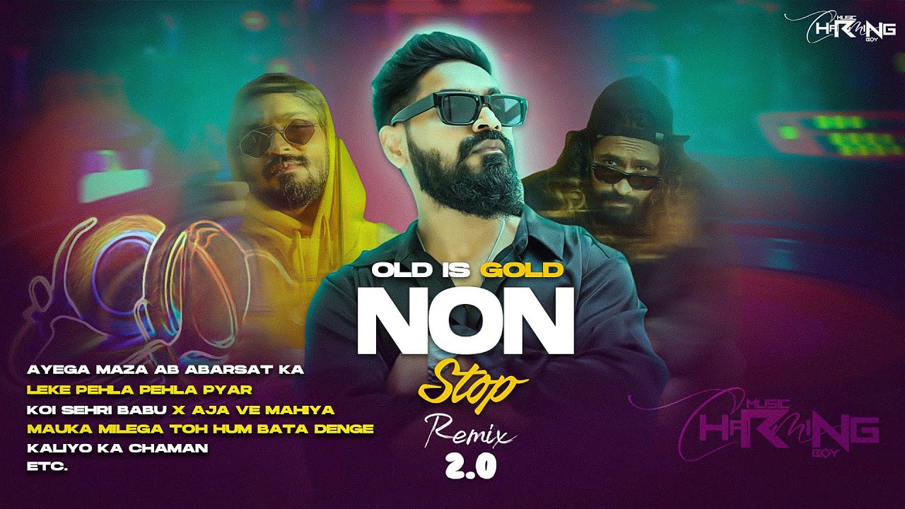 Non Stop Old Is Gold Remix 2.0  | Koi Sehri  Babu  .ETC | Emiway Bantai X Divine | Charming Boy 2025