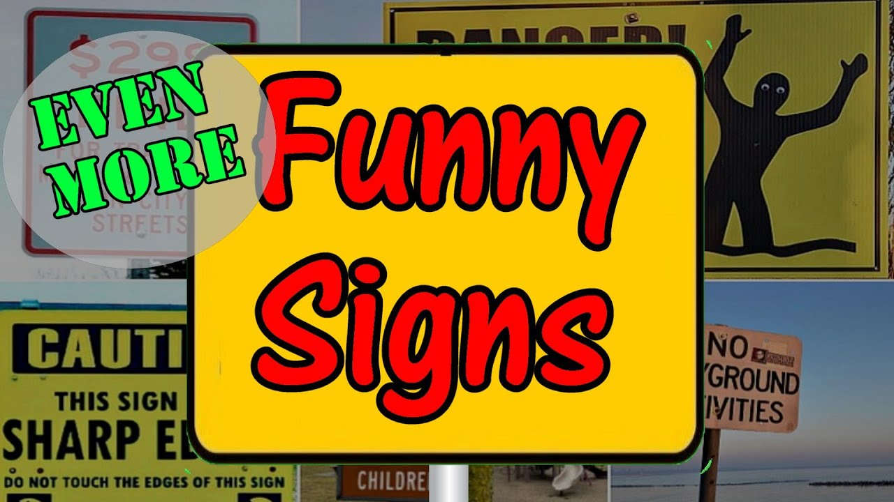More Funny Signs To Amuse You - YouTube