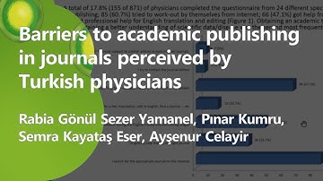 Poster 2. Barriers to academic publishing in journals perceived by Turkish physicians (Yamanel)