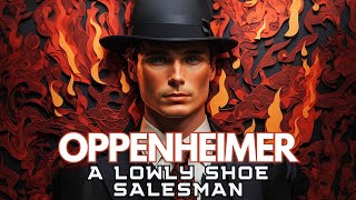 Oppenheimer Soundtrack - A Lowly Shoe Salesman - Ludwig Göransson