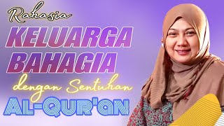 Seminar Ilmiah: Rahasia Keluarga Bahagia dg Sentuhan Al-Qur'an Tinjauan Neurosains - dr Aisah Dahlan