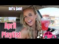 April 2021 Playlist + Drive With Me | Grace Taylor