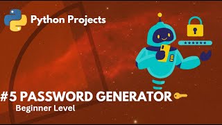Python Projects #6 - Password Generator