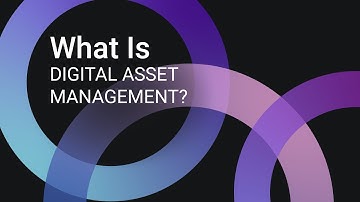 What Is Digital Asset Management?