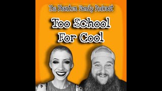 Episode 6 - Too School For Cool - AUDIO ONLY