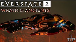 Everspace 2: Wraith Of The Ancients Walkthrough PT2 - Relic Hunt