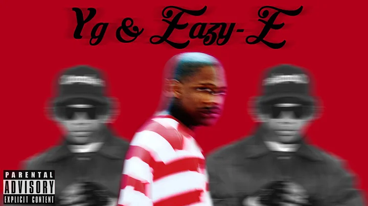 YG & Eazy-E - Why You Always Hatin? (Remix 2017)