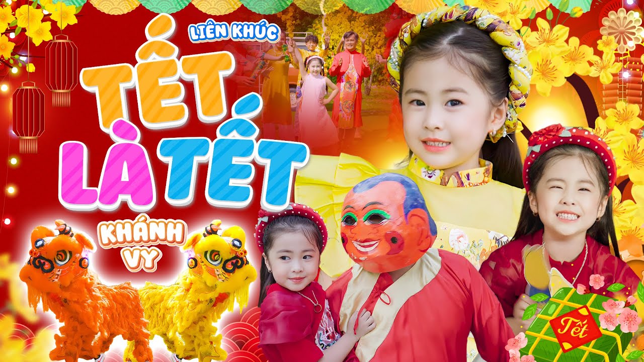 Tết Là Tết - Liên Khúc Nhạc Tết Múa Lân Ông Địa Vui Nhộn Sôi Động 2026 - Nhạc Tết Thiếu Nhi 4K
