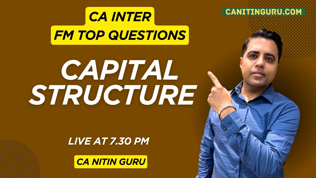 04 Capital Structure l FM Top Question l CA INTER FM | 2026 | Mini Fast ...
